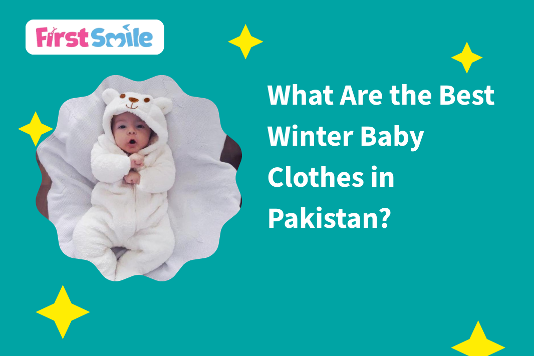 What Are the Best Winter Baby Clothes in Pakistan