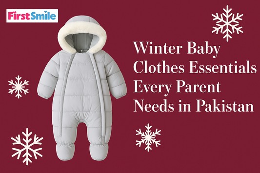 Winter Baby Clothes Essentials Every Parent Needs in Pakistan